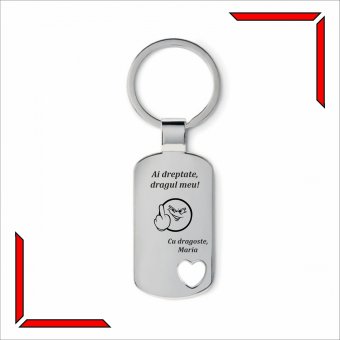 Breloc personalizat - Ai dreptate 2