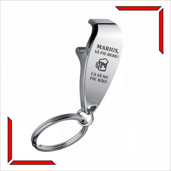 Breloc personalizat-Desfacator de bere Sa fie bere!