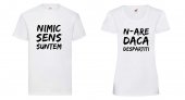 Set Tricou Personalizat- cuplu Nimic n are sens